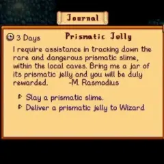 Dziennik w Stardew Valley: zadanie "Prismatic Jelly" od Czarodzieja. Trzeba pokonać tęczowego śluzaka i zdobyć jego galaretkę.