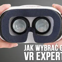 Dłonie trzymają gogle do wirtualnej rzeczywistości. Tekst: "Jak wybrać gogle VR".