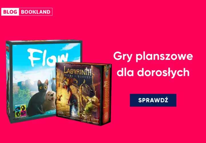 Gry planszowe dla dorosłych: Flow i Labyrinth. Sprawdź, czy poradzisz sobie z wyzwaniami!