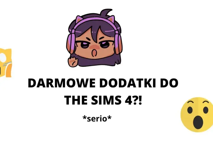 Sims 4: Jak zdobyć darmowe dodatki? 5 legalnych sposobów