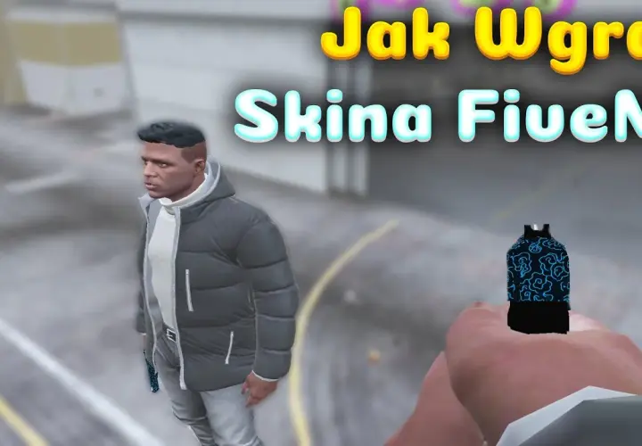 Jak wgrać skiny do FiveM - proste kroki, aby uniknąć problemów