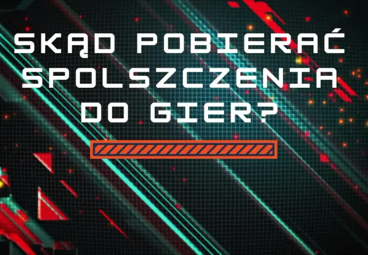 Gdzie znaleźć spolszczenia gier? Tekst na tle z neonowymi liniami i siatką.