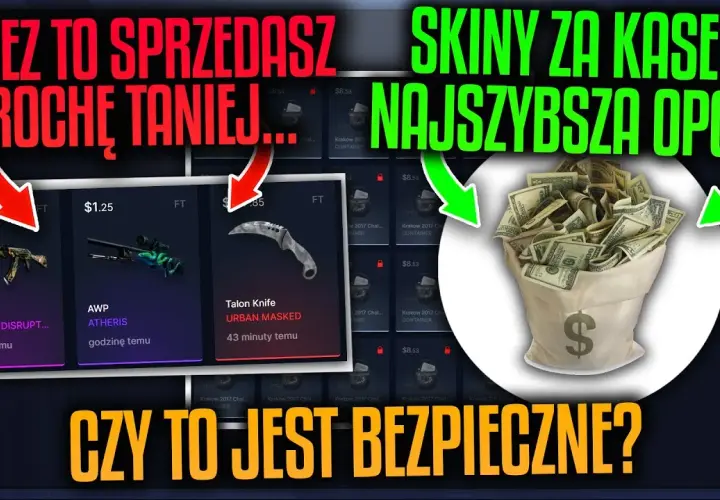 Jak wymienić skiny na pieniądze i uniknąć oszustw w sprzedaży