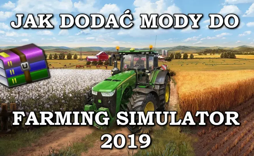 Jak dodać mody do FS 19 bez błędów – prosty przewodnik dla początkujących