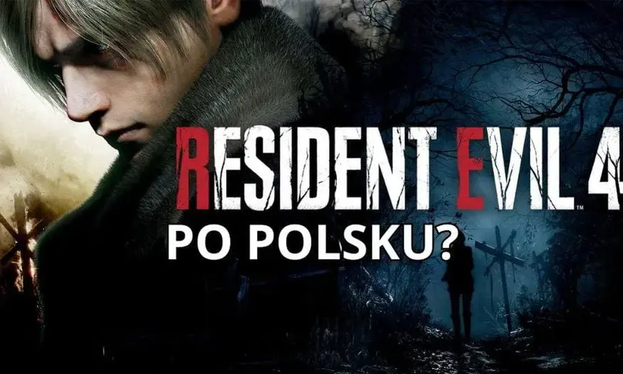 Spolszczenie Resident Evil 4: Jak zainstalować polskie napisy